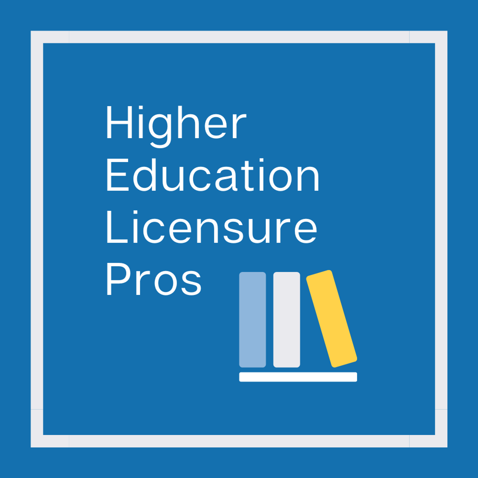 HIgher Education Licensure Pros